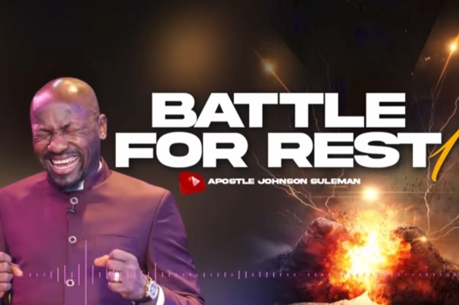 Apostle Johnson Suleman - Battle For Rest (Part 1) featured image Apostle Johnson Suleman - Battle For Rest (Part 1) – Battle For Rest Part 1 by Apostle Johnson Suleman