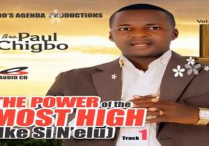 Bro Paul Chigbo - Ikesinelu VOL 1 featured image Bro Paul Chigbo - Ikesinelu VOL 1 – Bro Paul Chigbo Ikesinelu