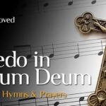 Credo in Unum Deum (Nicene-Constantinopolitan Creed) featured image Credo in Unum Deum (Nicene-Constantinopolitan Creed) – Credo in Unum Deum Nicene Constantinopolitan Creed