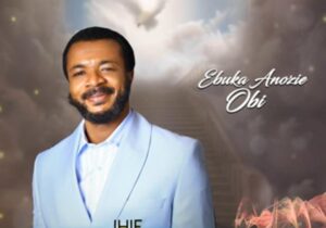 Evang Ebuka Obi - Ihe Nmuo featured image Evang Ebuka Obi - Ihe Nmuo – Ebuka Obi Ihe Nmuo