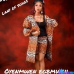 Esther Edokpayi - Oyenmwen Egbe Mwen featured image Esther Edokpayi - Oyenmwen Egbe Mwen – Esther Edokpayi Lady of Songs Oyenmwen Egbe Mwen