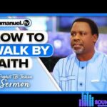 Prophet T.B Joshua - Faith Or Belief Means Trust featured image Prophet T.B Joshua - Faith Or Belief Means Trust – Faith Or Belief Means Trust Prophet T B Joshua Sermon mp3 image