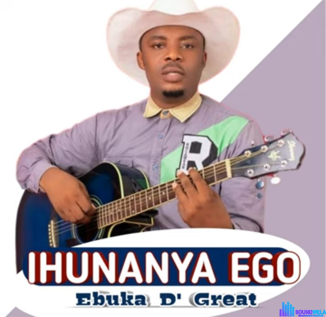 Ebuka De Great - Ihunanya Ego featured image Ebuka De Great - Ihunanya Ego – Ihunanya Ego by Ebuka De Great