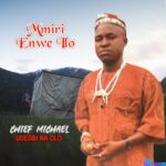 Chief Michael Udegbi - Imma K'anyi Si Kwado featured image Chief Michael Udegbi - Imma K'anyi Si Kwado – Michael Udegbi Imma Kanyi Si kwado