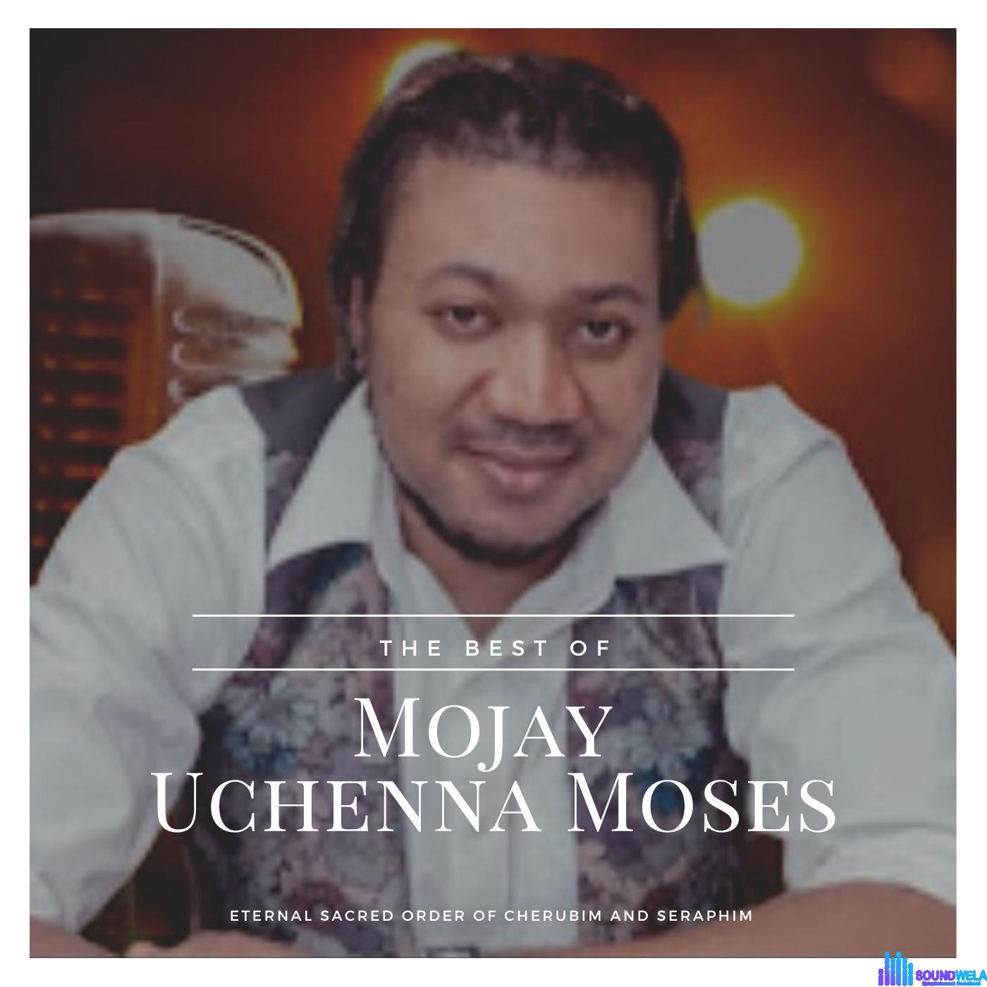 Mojay Uchenna Moses - Cherubim And Seraphim Songs Mix featured image Mojay Uchenna Moses - Cherubim And Seraphim Songs Mix – Mojay Uchenna Moses