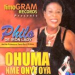 Philo De Iron Lady - Onye We Chukwu featured image Philo De Iron Lady - Onye We Chukwu – Philo De Iron Lady Onye We Chukwu