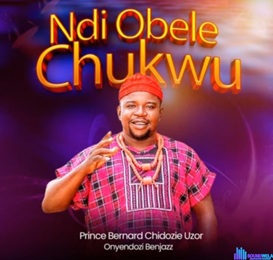 Onyendozi Benjazz - Onu Ga Ekwu featured image Onyendozi Benjazz - Onu Ga Ekwu – Prince Bernard Chidozie Uzor