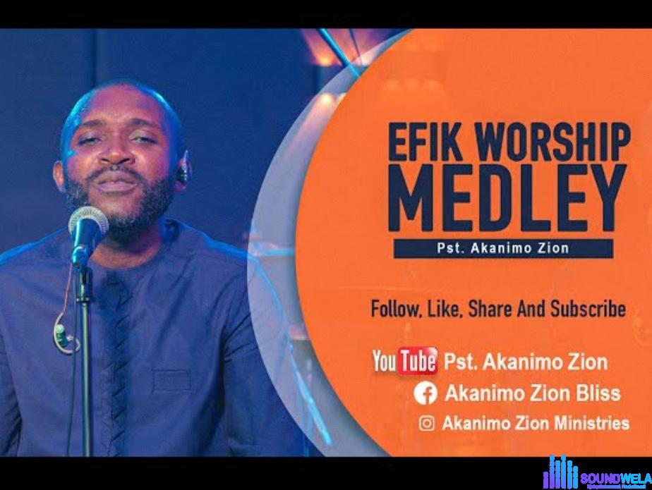 Pst Akanimo Zion - Efik Worship Medley featured image Pst Akanimo Zion - Efik Worship Medley – akanimo zion Efik Worship Medley