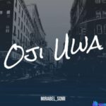 Mirabel Somi - Oji Uwa Eme Onu featured image Mirabel Somi - Oji Uwa Eme Onu – mirabel Somi Oji uwa