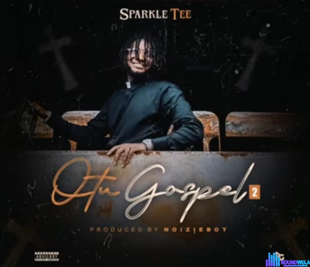 Sparkle Tee - Otu Gospel 2 featured image Sparkle Tee - Otu Gospel 2 – sparkle Tee Otu Gospel Soundwela