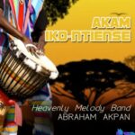 Abraham Akpan - Akam Iko Ntiense featured image Abraham Akpan - Akam Iko Ntiense – Abraham Akpan Akam Iko Ntiense