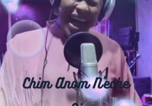 Adazion IJ - Chim Anom N'eche Gi featured image Adazion IJ - Chim Anom N'eche Gi – Adazion IJ Chim Anom Neche Gi