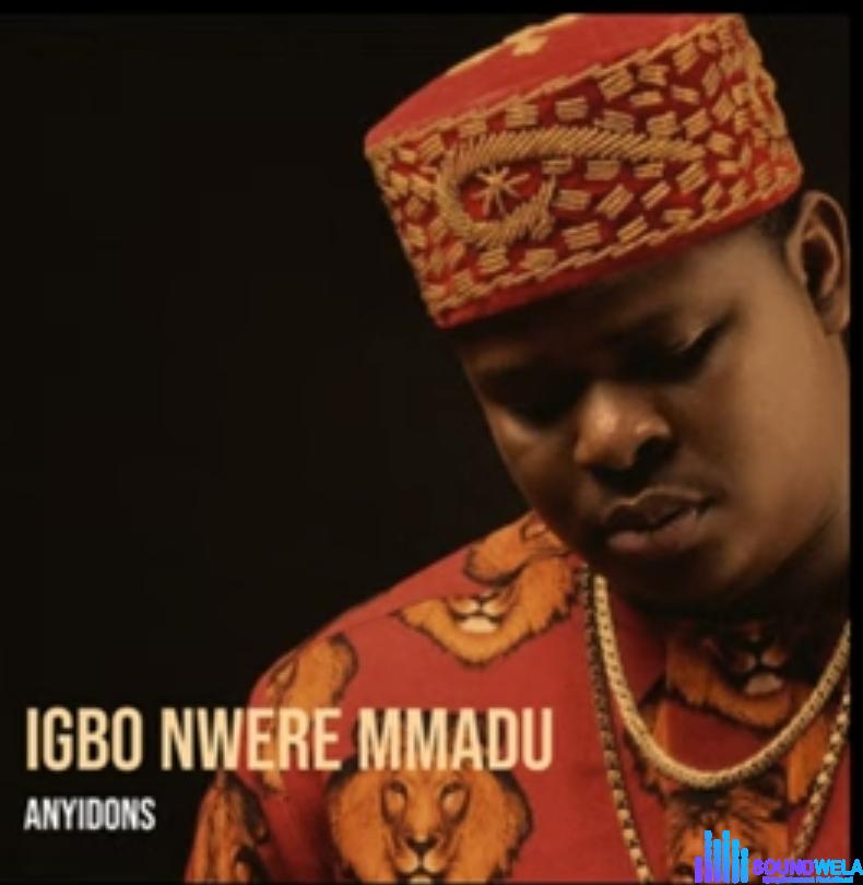 Anyidons - Igbo Nwere Mmadu featured image Anyidons - Igbo Nwere Mmadu – Anyidons Igbo Nwere Mmadu