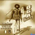 Canadoes Super Stars Of Ghana - Oga Sorry featured image Canadoes Super Stars Of Ghana - Oga Sorry – Canadoes Super Stars of Ghana Oga sorry