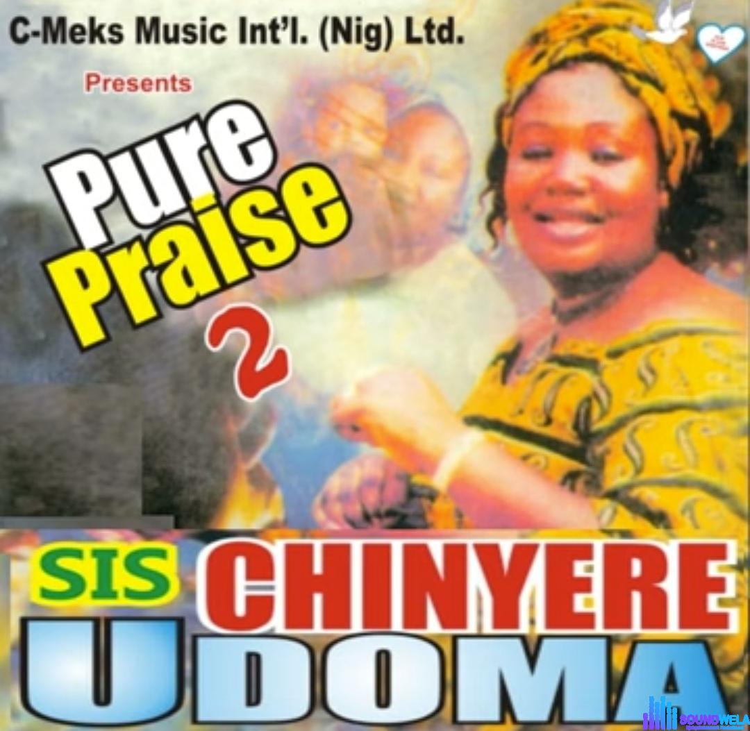 Chinyere Udoma - Jehovah Bu Oku Na Erere featured image Chinyere Udoma - Jehovah Bu Oku Na Erere – Chinyere Udoma Pure Praise 2