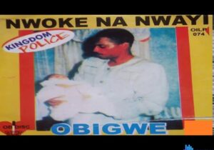 Obi Igwe - Nwoke Na Nwanyi – Obi Igwe Nwoke Na Nwanyi