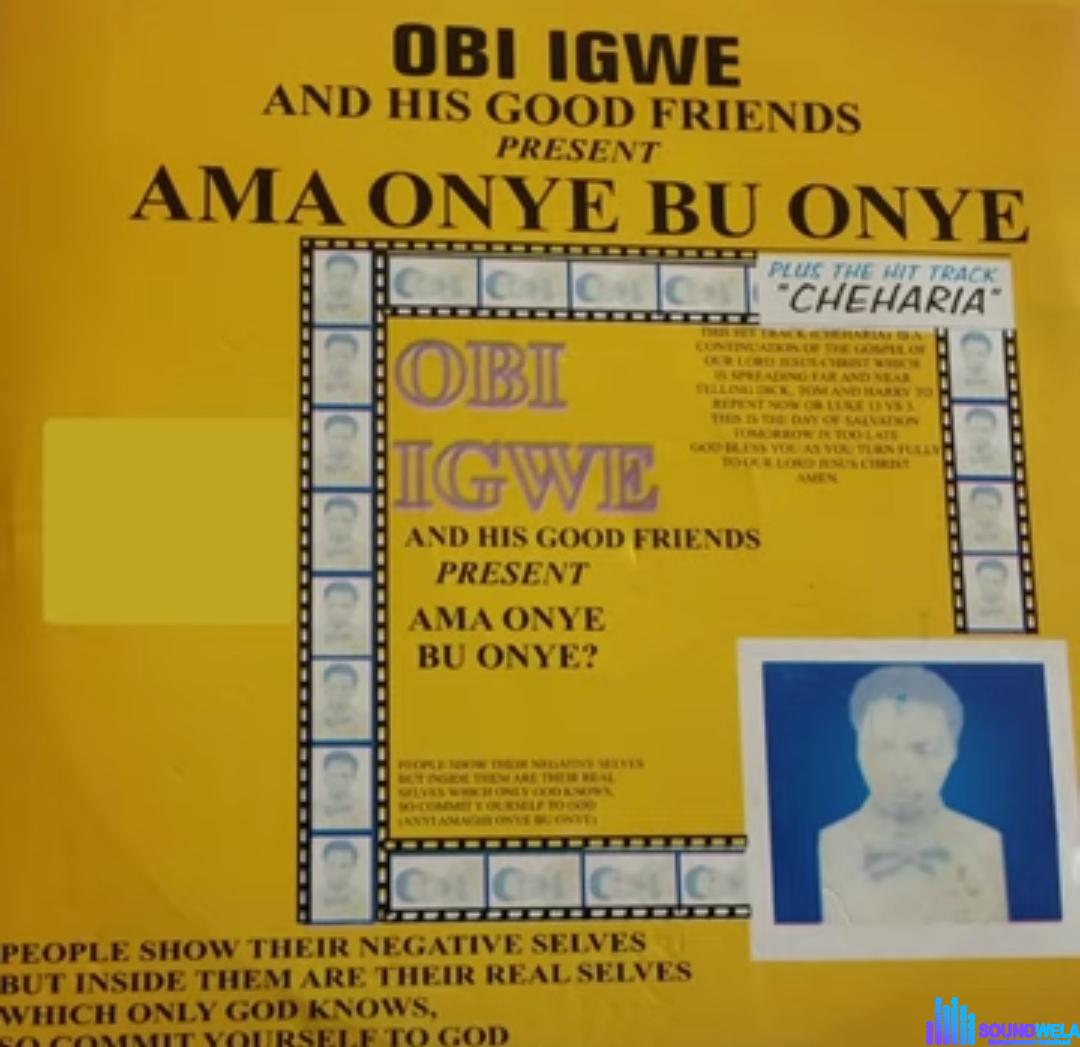 Obi Igwe - Ndu Na Arusike featured image Obi Igwe - Ndu Na Arusike – Obi Igwe music