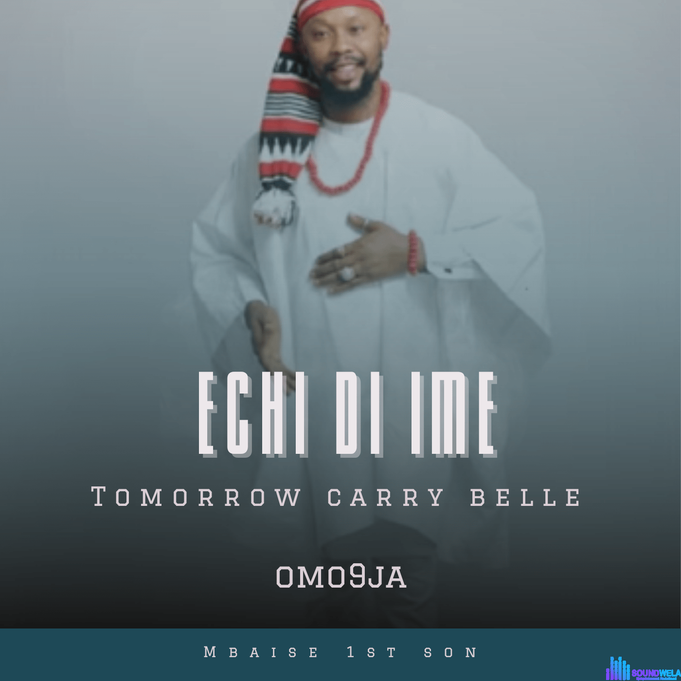 Omo9ja - Echi Di Ime (Tomorrow Carry Belle) featured image Echi Di Ime tomorrow carry belle