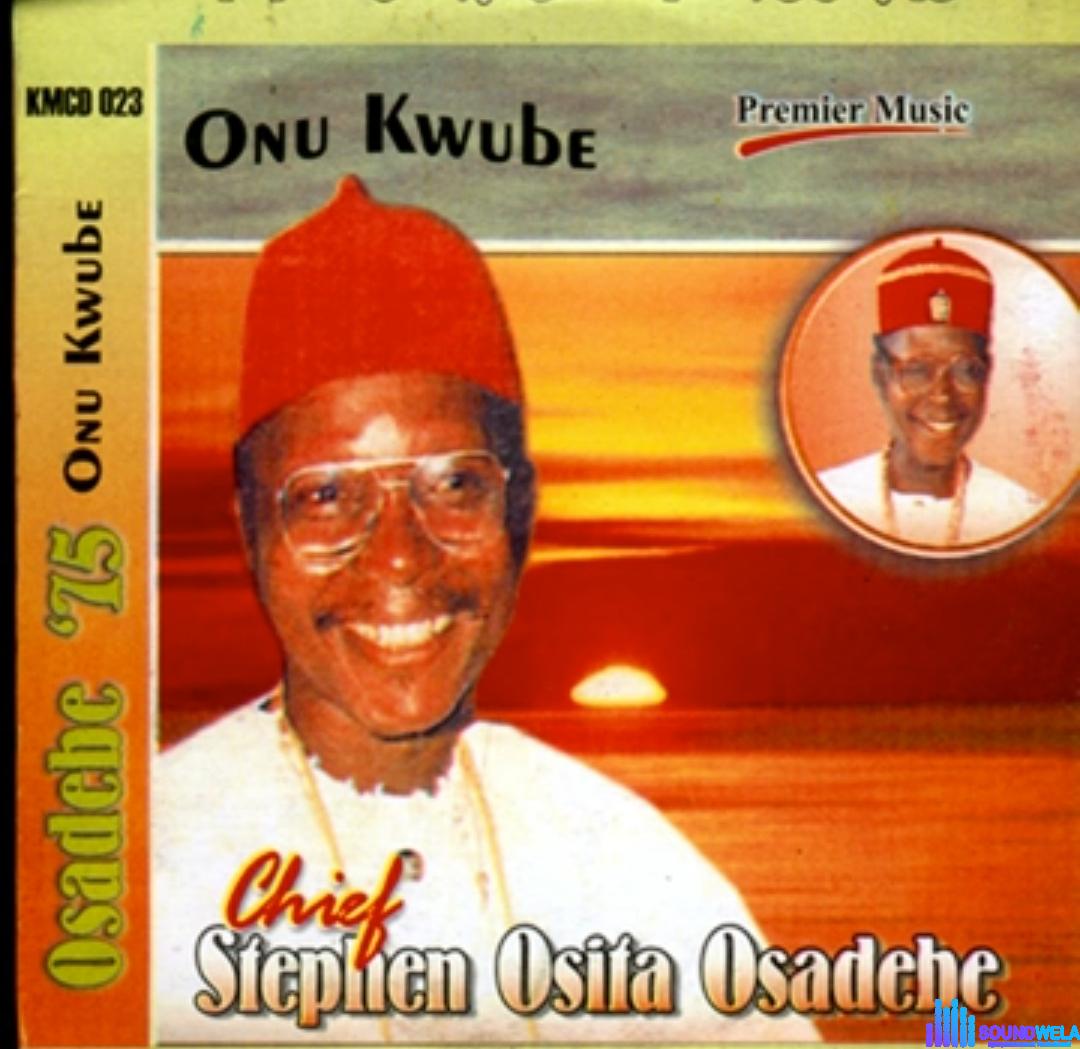 Chief Stephen Osita Osadebe - Nri Sports Di Uso featured image Chief Stephen Osita Osadebe - Nri Sports Di Uso – Osita Osadebe Onu Kwube