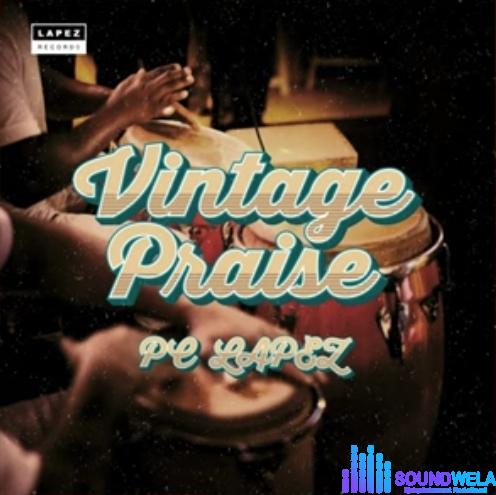 PC Lapez - Vintage Praise featured image PC Lapez - Vintage Praise – PC Lapez vintage praise