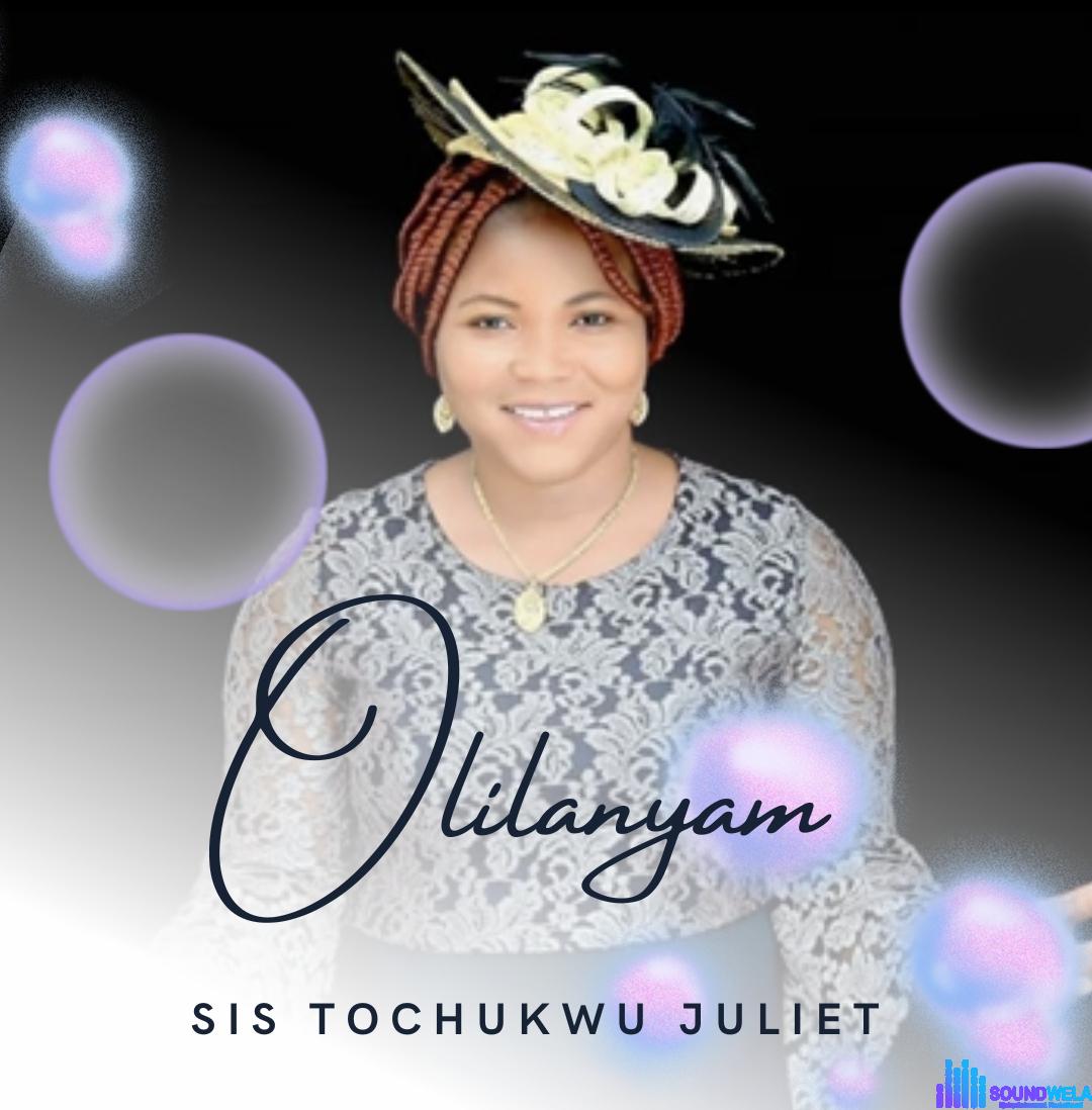 Sis Olilanyam - Aka Chukwu Di Ya featured image Sis Olilanyam - Aka Chukwu Di Ya – Sis Olilanyam Tochukwu Juliet Ifeyinwa songs Soundwela