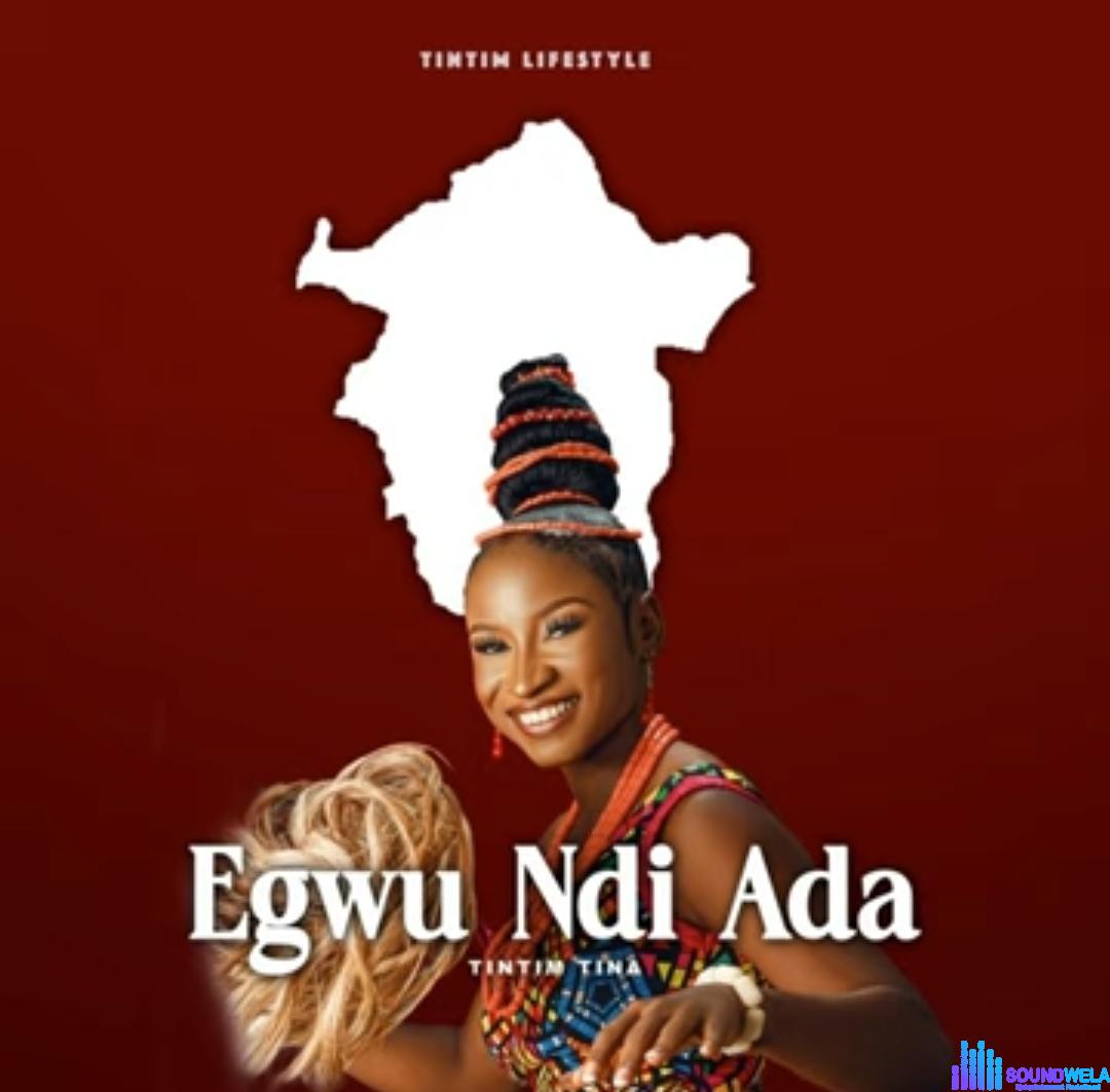 Tintim Tina - Egwu Ndi Ada featured image Tintim Tina - Egwu Ndi Ada – Tintim Tina Egwu Ndi Ada