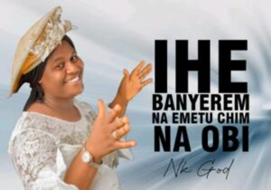 Nk God - Ihe Banyere M – nk god Ihe Banyere M