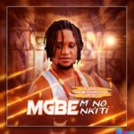 Ogene Akara Ugo - Mgbe'm No Nkiti featured image Ogene Akara Ugo - Mgbe'm No Nkiti – ogene Akara Ugo Mgbem No Nkiti