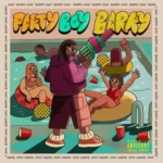 Barry Jhay – Party Boy Berry EP featured image Barry Jhay – Party Boy Berry EP – Barry Jhay Party Boy Berry Album EP