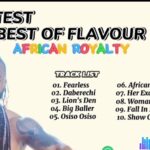 Best Of Flavour African Royalty Mixtape featured image Best Of Flavour African Royalty Mixtape – Best of Flavour African Royalty