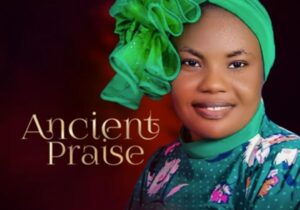 Chidinma - Ancient Praise featured image Chidinma - Ancient Praise – Chidinma Ancient Praise