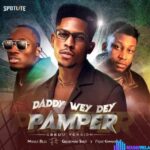 Moses Bliss – Daddy Wey Dey Pamper (Gbedu Version) Ft Prinx Emmanuel & Greatman Takit featured image Moses Bliss – Daddy Wey Dey Pamper (Gbedu Version) Ft Prinx Emmanuel & Greatman Takit – Daddy Wey Dey Pamper Gbedu Version – by Moses Bliss Ft. Prinx Emmanuel Greatman Takit