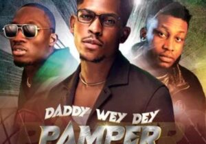 Moses Bliss – Daddy Wey Dey Pamper (Gbedu Version) Ft Prinx Emmanuel & Greatman Takit – Daddy Wey Dey Pamper Gbedu Version – by Moses Bliss Ft. Prinx Emmanuel Greatman Takit