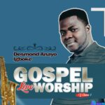 Desmond Anayo Igboke - Nwaturu Chukwu featured image Desmond Anayo Igboke - Nwaturu Chukwu – Desmond Anayo Igboke Gospel Live Worship