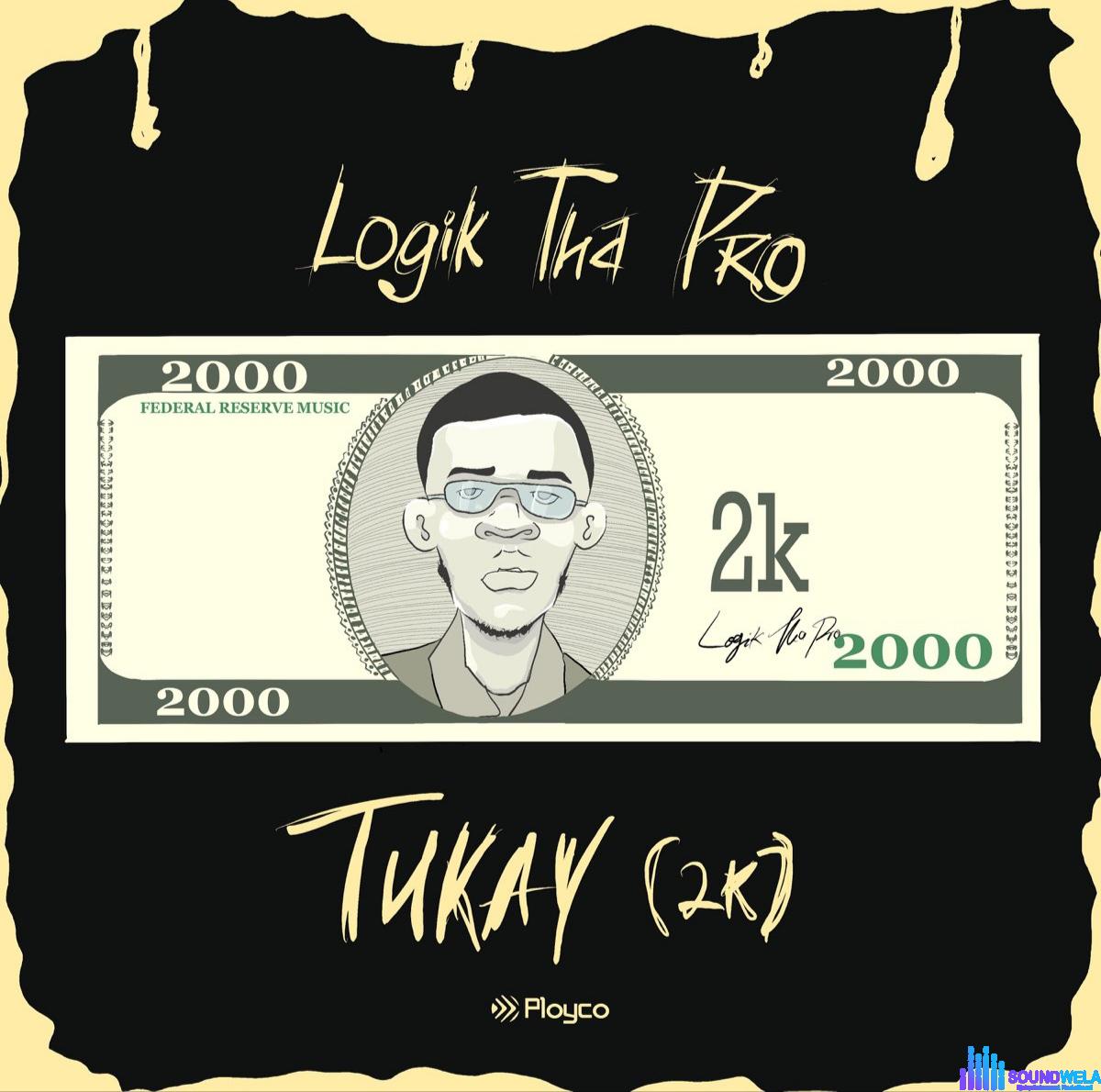 logik Tha Pro – Tukay (2k) featured image logik Tha Pro – Tukay (2k) – IMG 20231223 120628