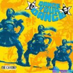 The Cavemen – Dance Your Dance featured image The Cavemen – Dance Your Dance – IMG 20231226 135508