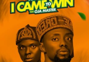Igwe Credo - I Came To Win (Feat. Oja Master) featured image Igwe Credo - I Came To Win (Feat. Oja Master) – Igwe Credo I came to win