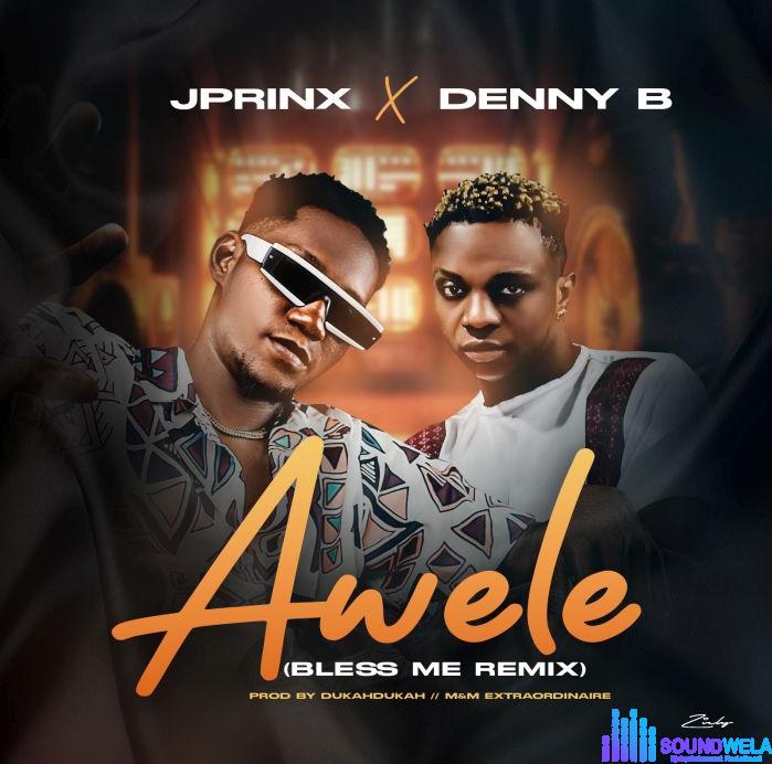 Jprinx – Awele ft. DennyB featured image Jprinx – Awele ft. DennyB –