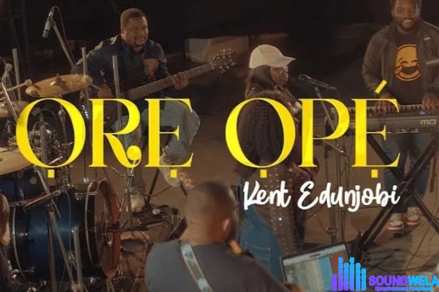 Kent Edunjobi – Ore Ope (Gift of Thanksgiving) featured image Kent Edunjobi – Ore Ope (Gift of Thanksgiving) – Kent Edunjobi – Ore Ope Gift of Thanksgiving