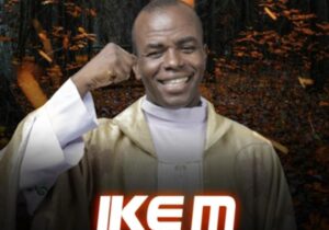 Rev Fr Ejike Mbaka - Ike M Kwo Aba (Side A) – Mbaka Ike M Kwo Aba