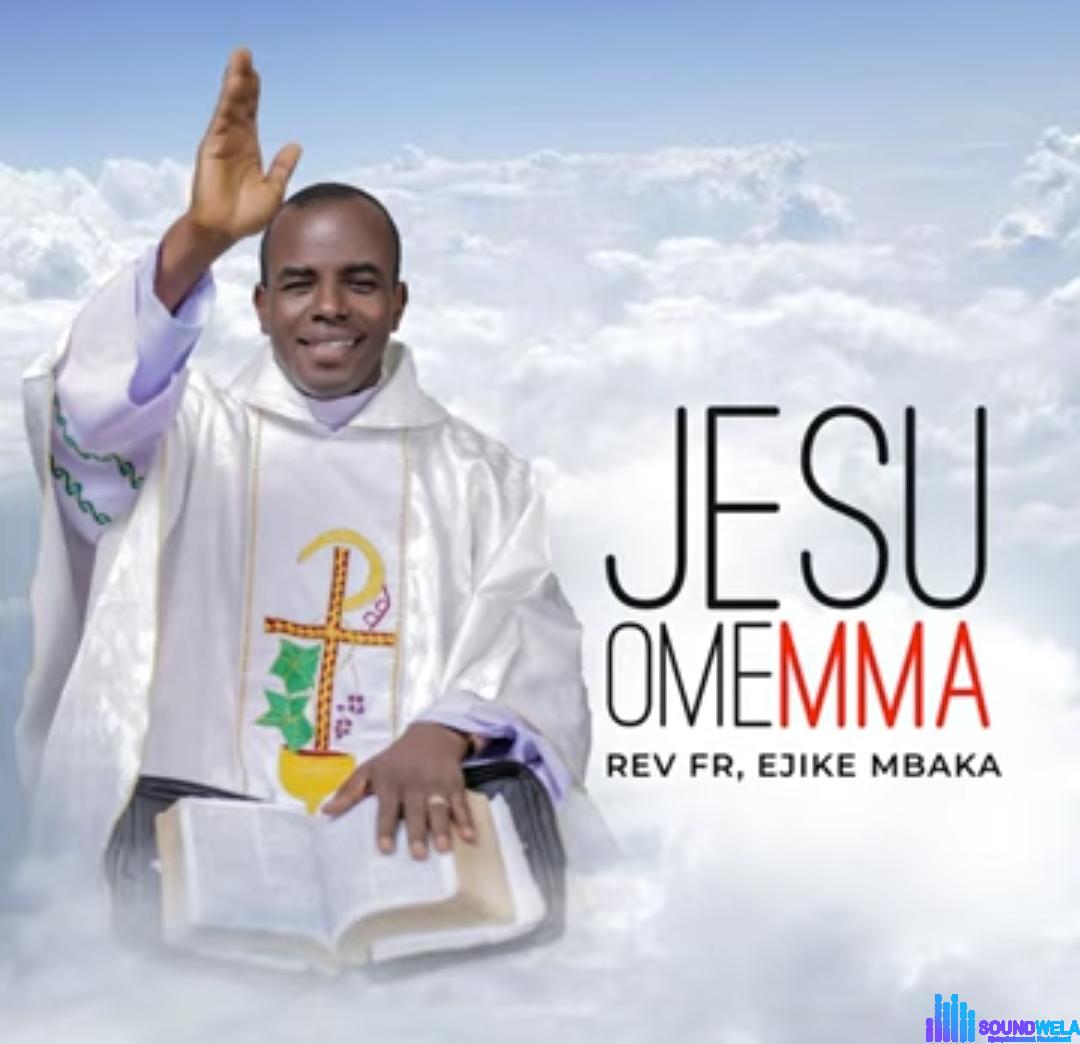 Rev Fr Ejike Mbaka - Jesu Omemma (Live) featured image Rev Fr Ejike Mbaka - Jesu Omemma (Live) – Mbaka Jesu Omemma