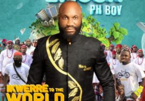 Mr 2Much - Ikwerre To The World – Mr 2Much Ikwerre To The World