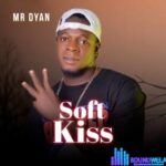 Mr Dyan – Soft Kiss &ndash; Mr Dyan Soft Kiss
