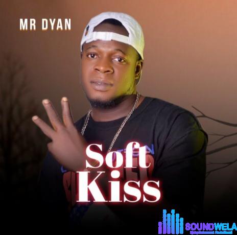Mr Dyan – Soft Kiss featured image Mr Dyan – Soft Kiss – Mr Dyan Soft Kiss
