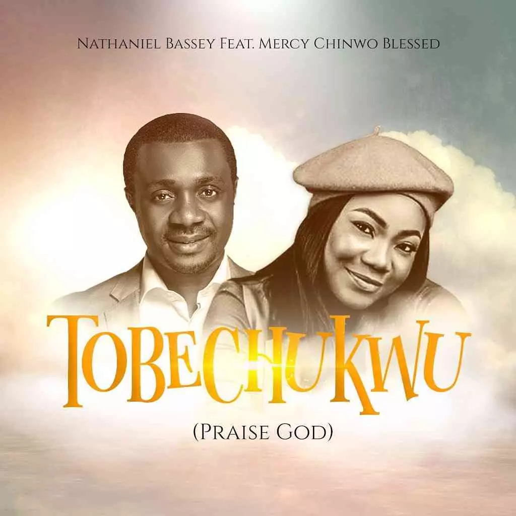 Nathaniel Bassey – Tobechukwu He Has Done It For Me featured image Nathaniel Bassey – Tobechukwu He Has Done It For Me – Nathaniel Bassey Tobechukwu Mercy Chinwo