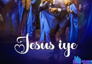 Nathaniel Bassey – Jesus Iye (You Have Done It Again) &ndash; Nathaniel Bassey – Jesus Iye You Have Done It Again