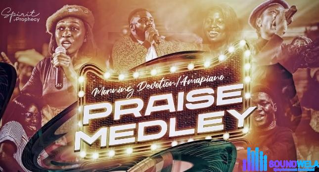 Spirit Of Prophecy – Amapiano Praise (Live) featured image Spirit Of Prophecy – Amapiano Praise (Live) – Praise Medley – Morning Devotion Amapiano Praise Live