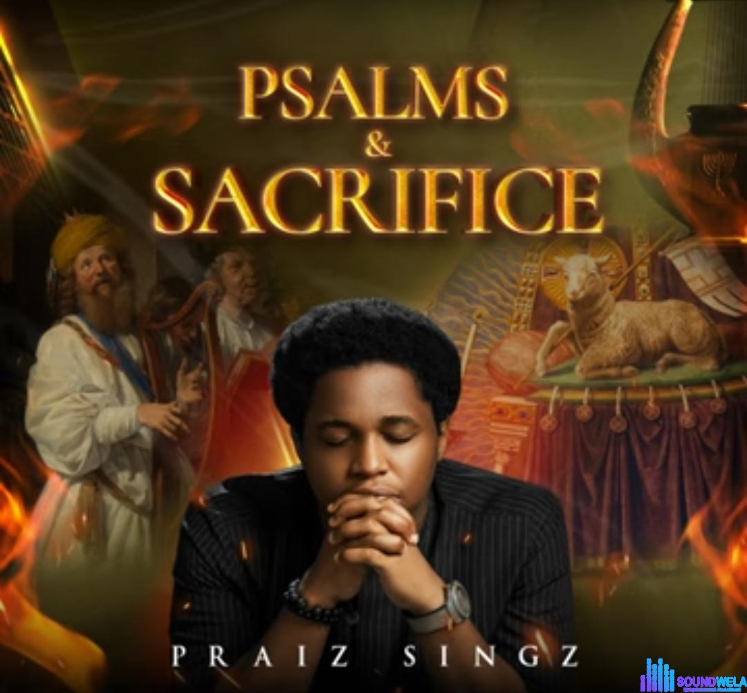 Praiz Singz - Flaunt Your Fire (Holy Ghost) &ndash; Praiz Singz songs