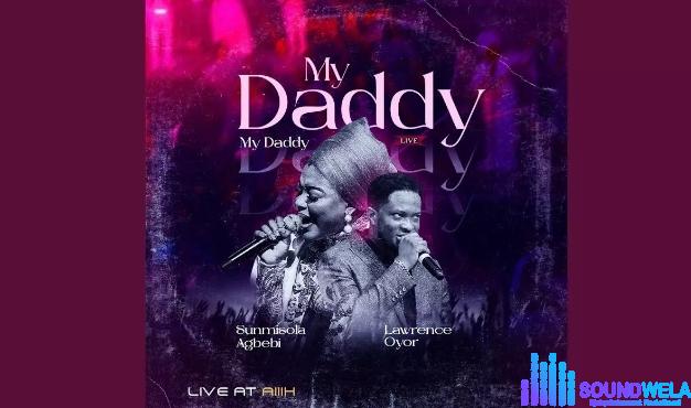 Sunmisola Agbebi – My Daddy My Daddy featured image Sunmisola Agbebi – My Daddy My Daddy – Sunmisola Agbebi – My Daddy My Daddy