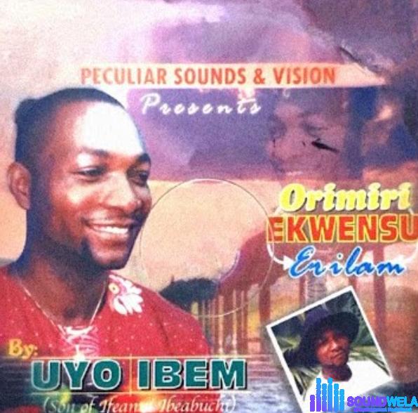 Uyo Ibem - Orimiri Ekwensu Erilam featured image Uyo Ibem - Orimiri Ekwensu Erilam – Uyo Ibem songs